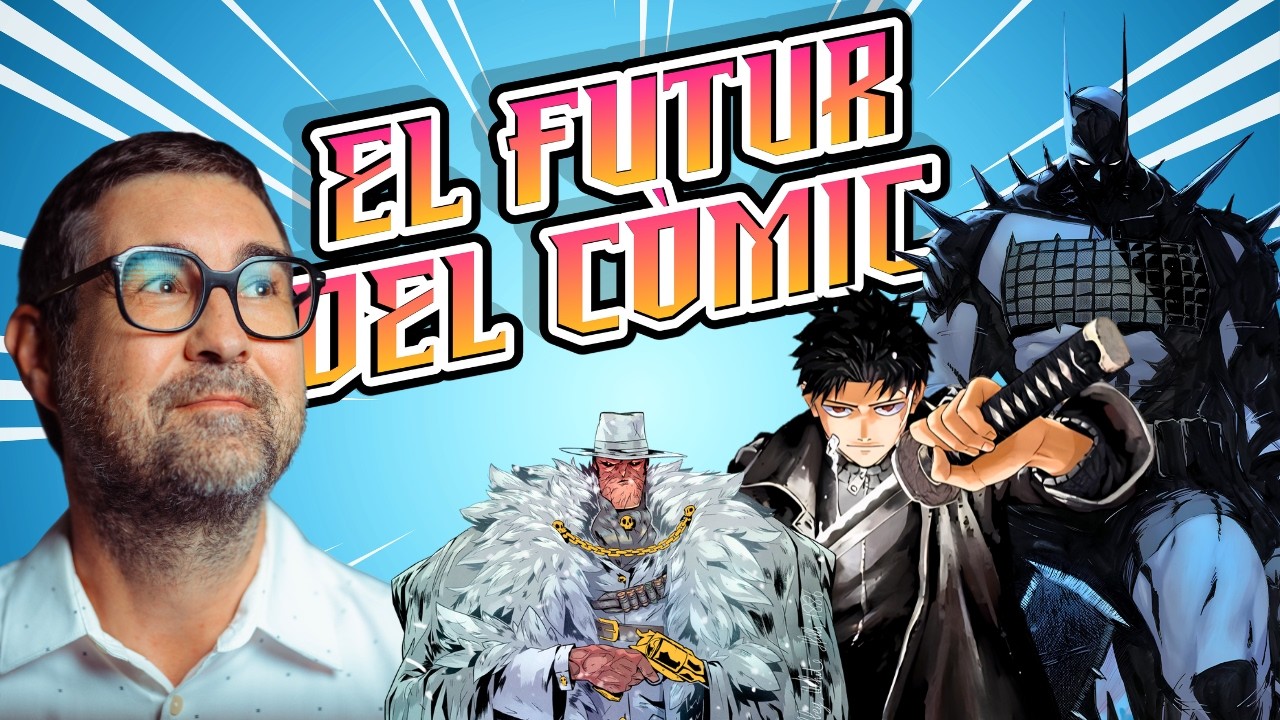 EL CÒMIC ESTÀ MORINT? El futur del manga, Marvel, DC i el còmic europeu de Jacint Casademont
