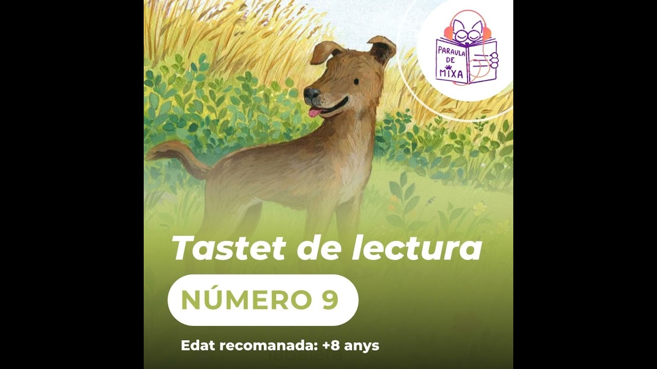 Tastets de lectura - Nº9 de Paraula de Mixa