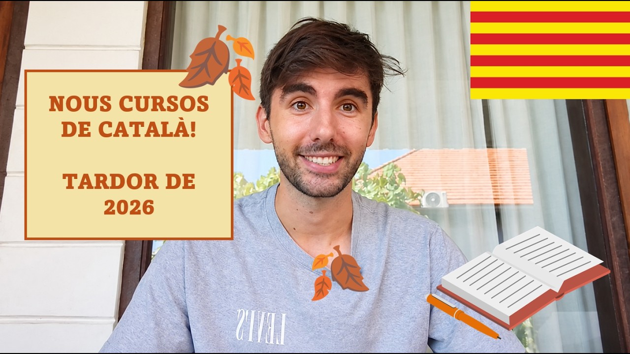 CURSOS DE CATALÀ // SETEMBRE-DESEMBRE de 2026 // (Subtítols: cat) de Català al Natural