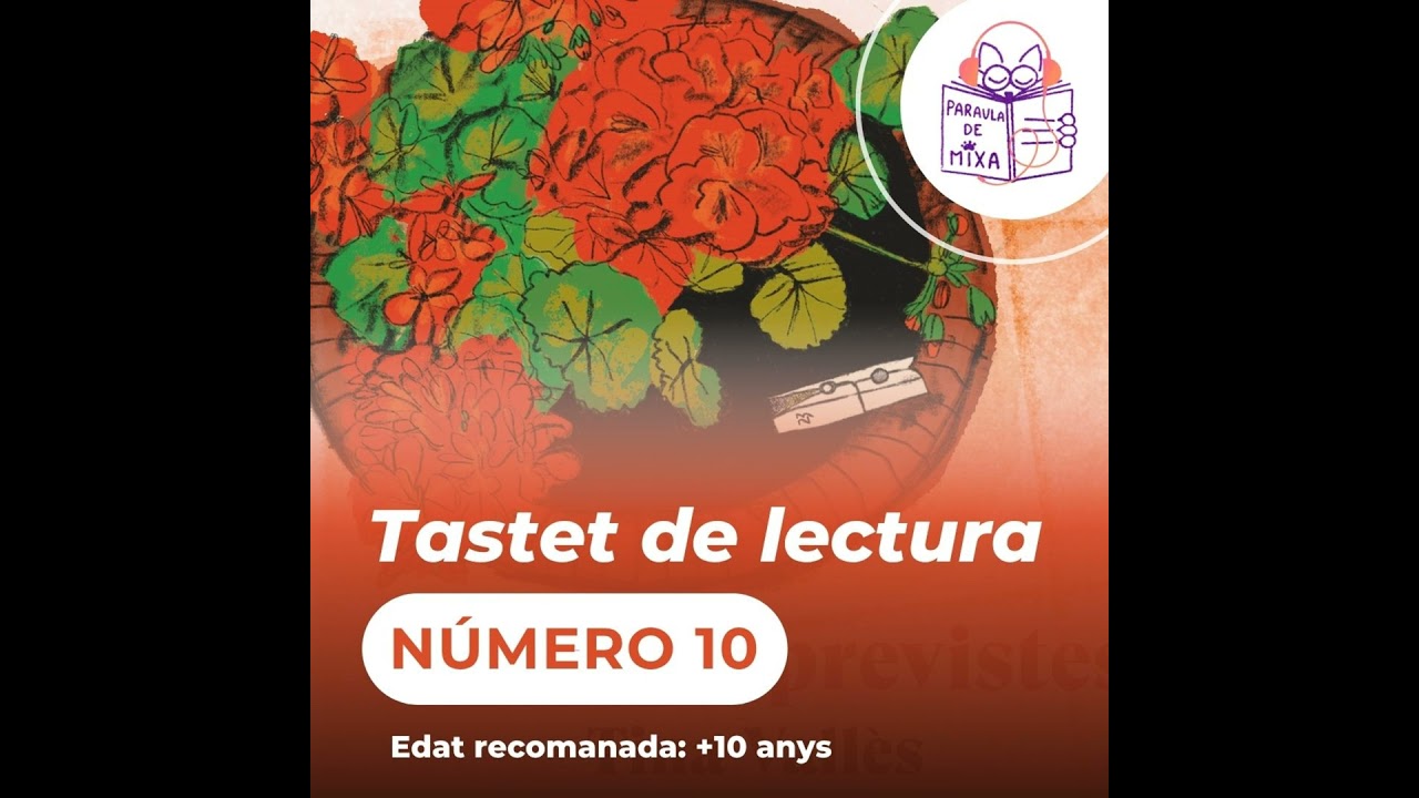 Tastets de lectura - Nº10 de Paraula de Mixa
