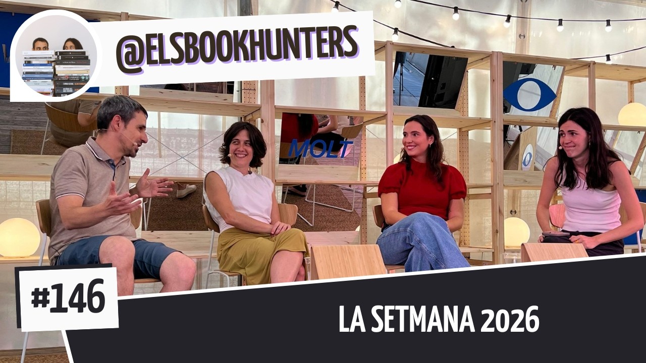 Els Bookhunters #146: La Setmana 2026 de Els Book Hunters