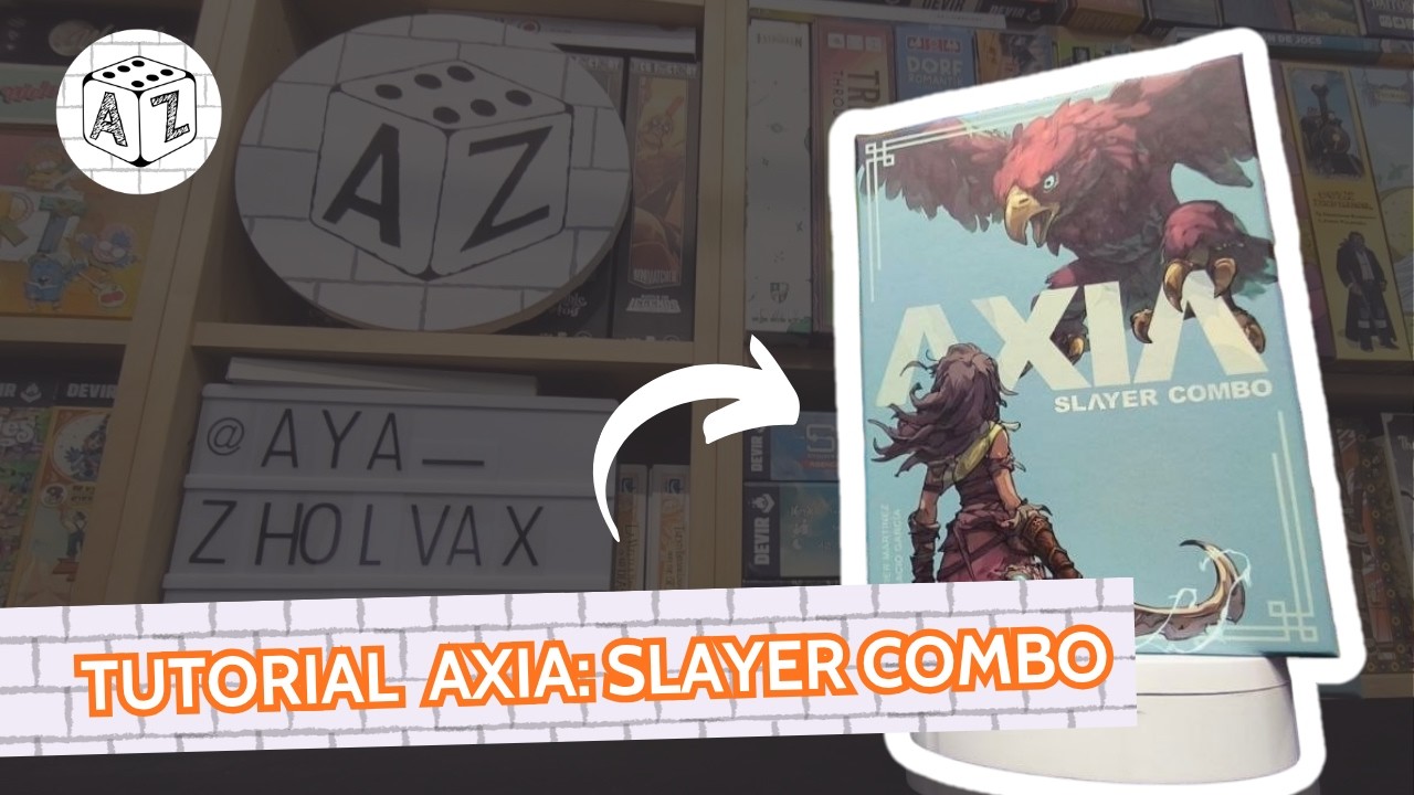 🎲 AXIA Slayer Combo - Com s'hi juga? [tutorial] de Aya_ZholvaX: Jocs de taula