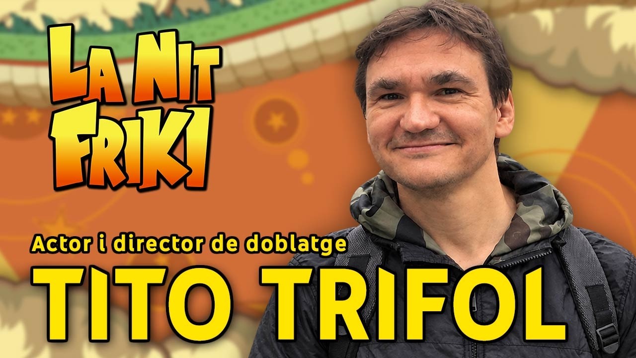 ALBERT TRIFOL🎙️ (Veu habitual de Jack Quaid, Tintin, Shinji Ikari, koji Kabuto) - La Nit Friki Ep.48 de La Nit Friki