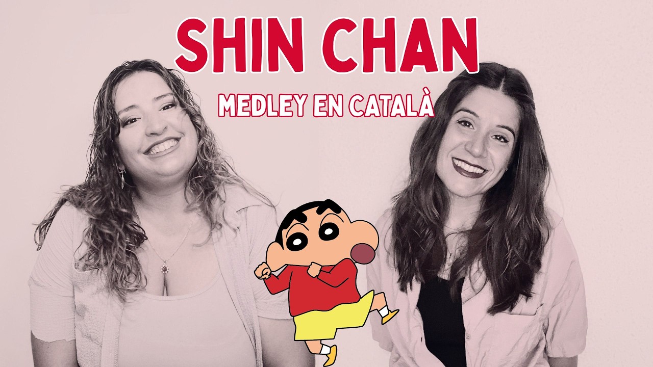 SHIN CHAN | Medley d'Openings i Endings en català. de YounenkiMusic