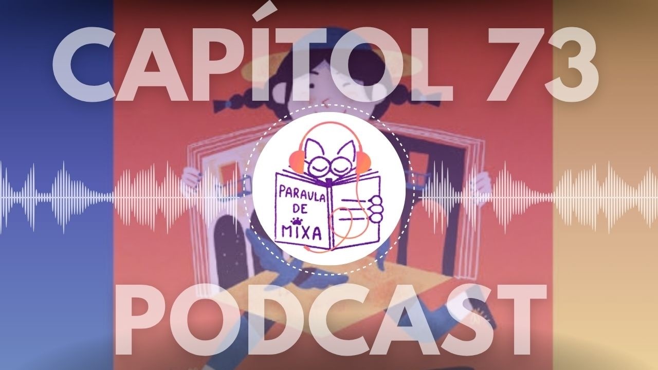 Capítol 73 - Neix "Canalla!" el festival de LIJ de Vic de Paraula de Mixa